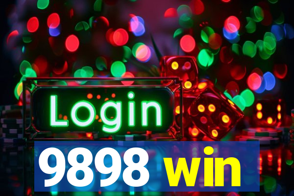 9898 win